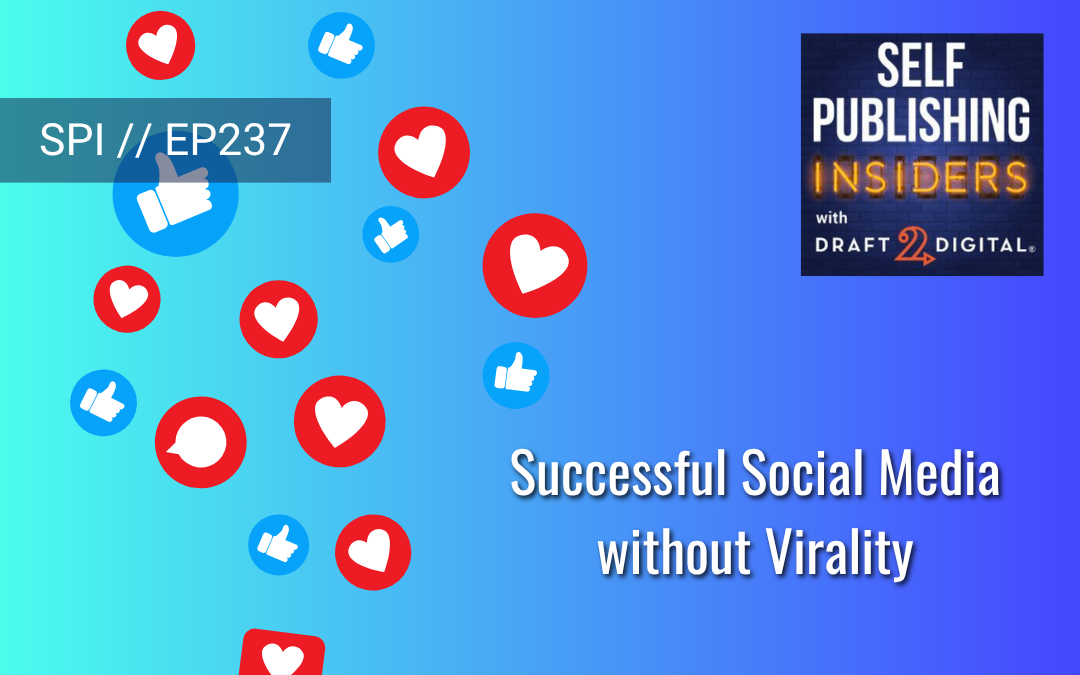 Successful Social Media without Virality