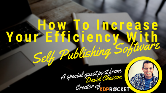 How to Increase Your Efficiency with Self Publishing Software