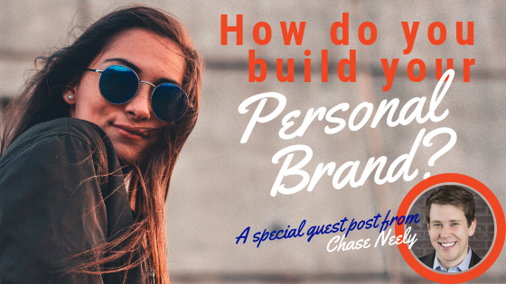 7 Simple Steps to Start Building Your Personal Brand from Scratch