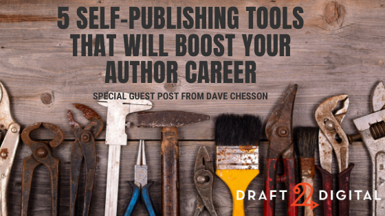 5 Self-Publishing Tools That Will Boost Your Author Career