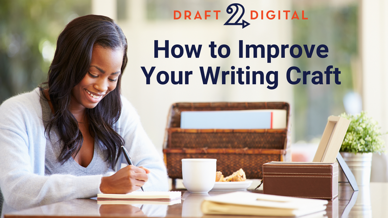 How to Improve Your Writing Craft