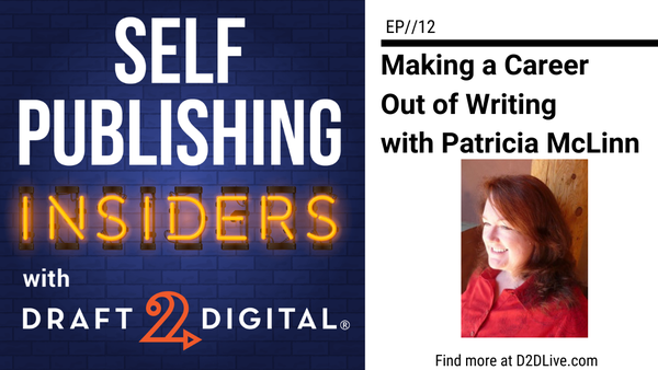 Making a Career Out of Writing with Patricia McLinn // Self Publishing Insiders // EP012