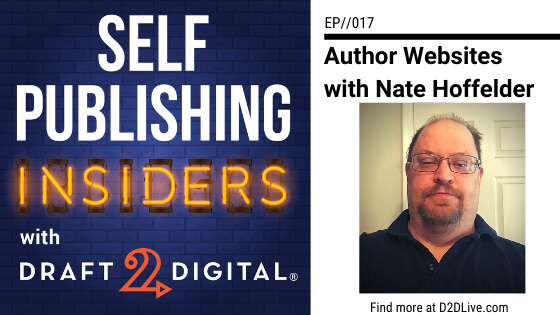 Author Websites with Nate Hoffelder // Self Publishing Insiders // EP017