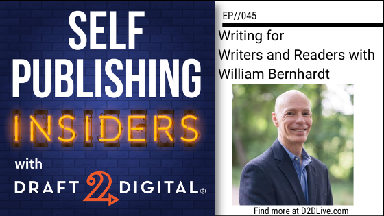 Author Bill Bernhardt on the Self Publishing Insiders Podcast, with Draft2Digital