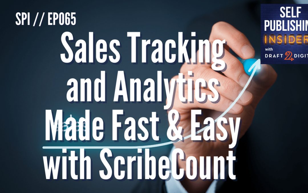 Sales Tracking and Analytics Made Fast & Easy with ScribeCount // EP065