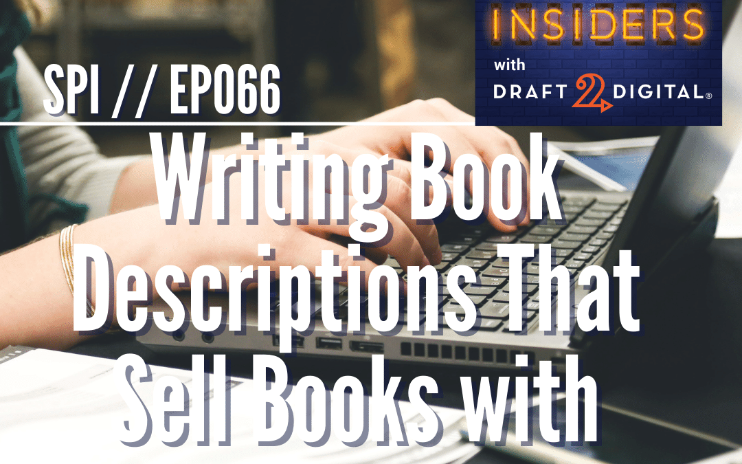 Writing Book Descriptions That Sell Books with Brian Meeks // EP066