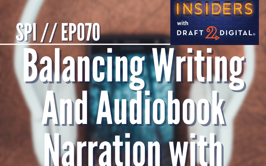Balancing Writing And Audiobook Narration with Scott Overton // EP070