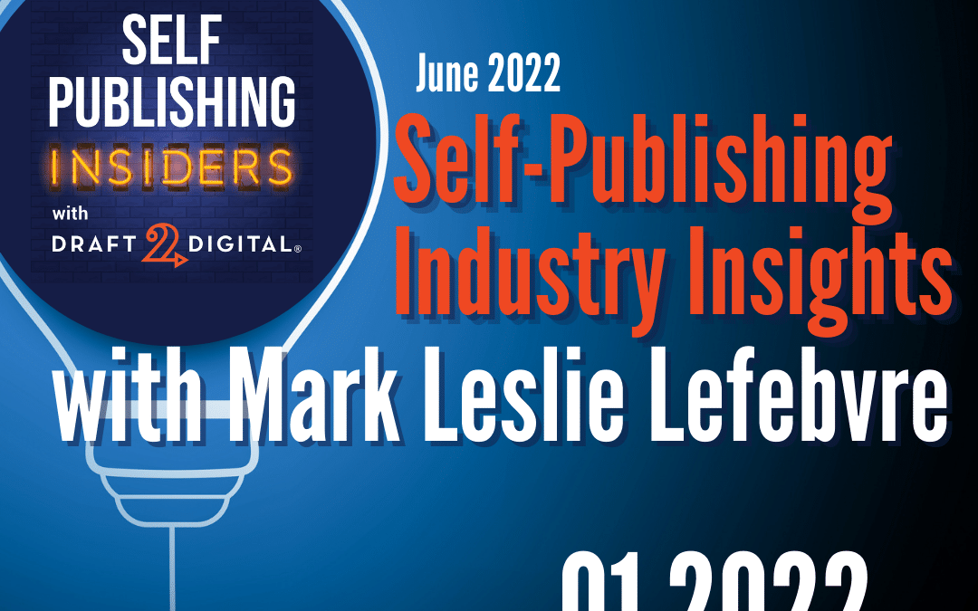 Self-Publishing Industry Insights (Q1 2022)