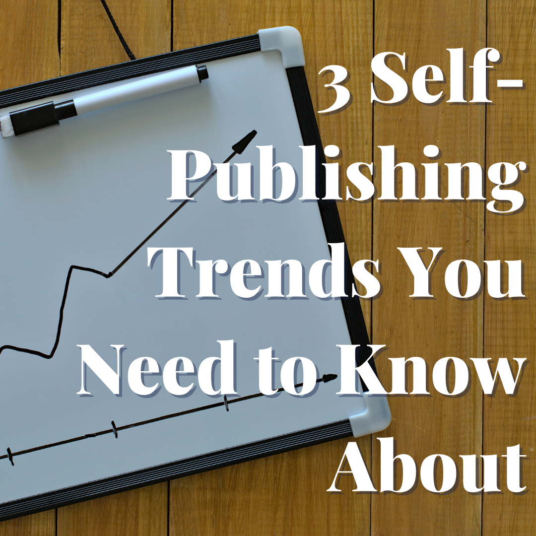 The Top 3 SelfPublishing Trends You Need to Know About Draft2Digital
