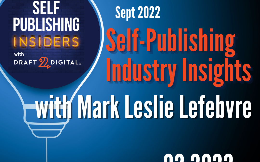 Self-Publishing Industry Insights (Q2 2022)