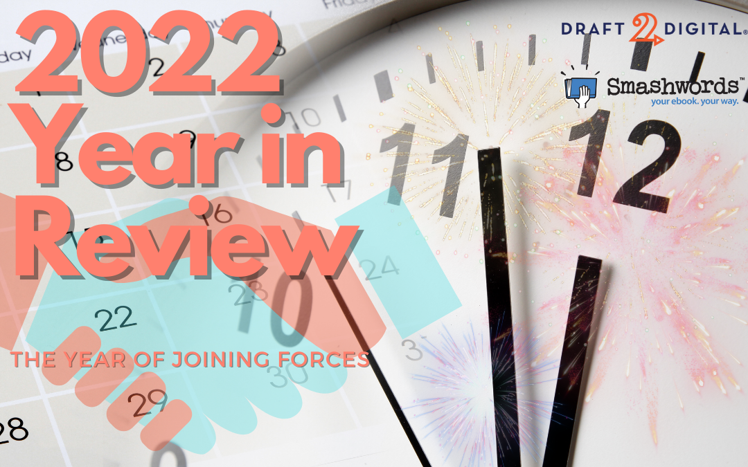 2022 Year in Review: The Year of Joining Forces