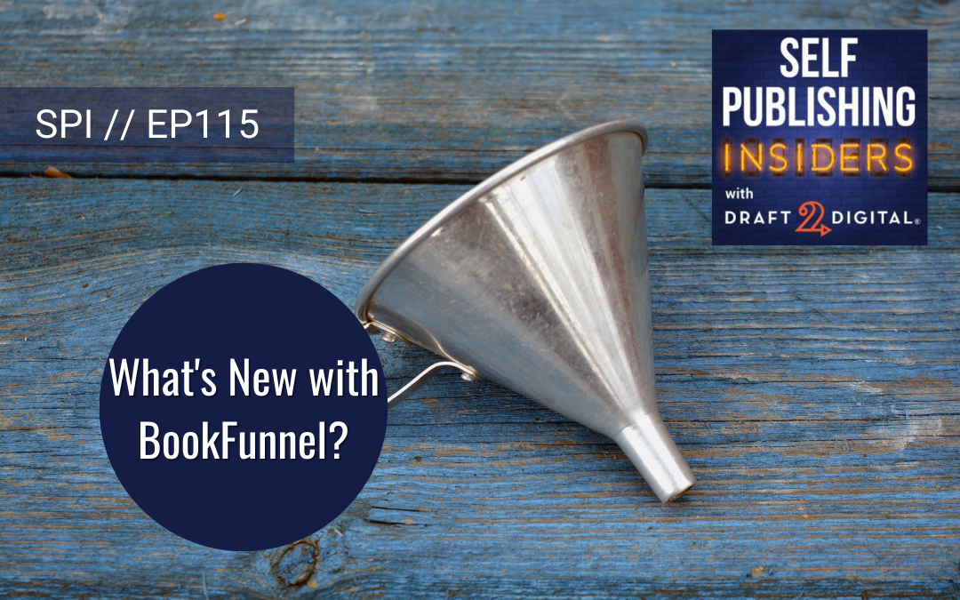 What’s New With BookFunnel? // EP115