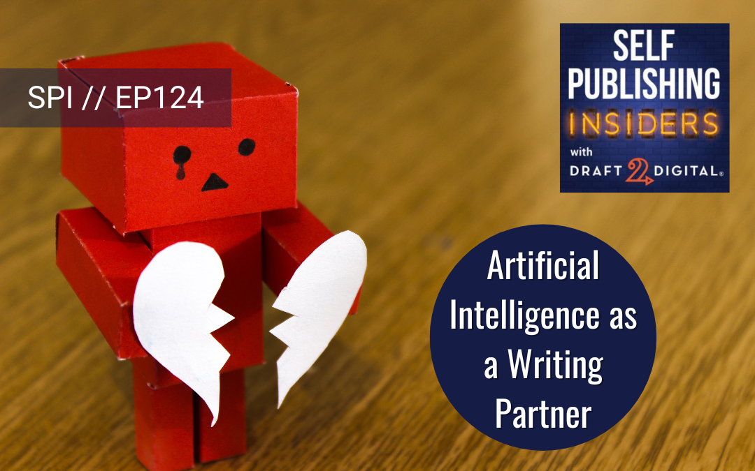 Artificial Intelligence as a Writing Partner // EP124