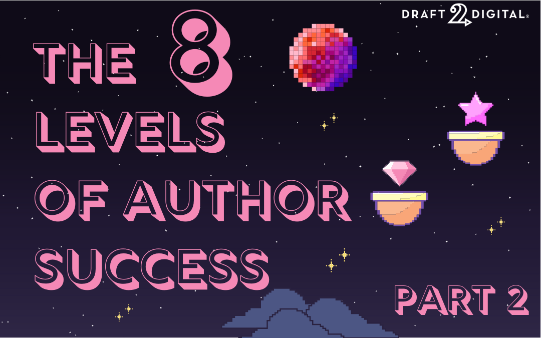 The Eight Levels of Author Success – Part 2