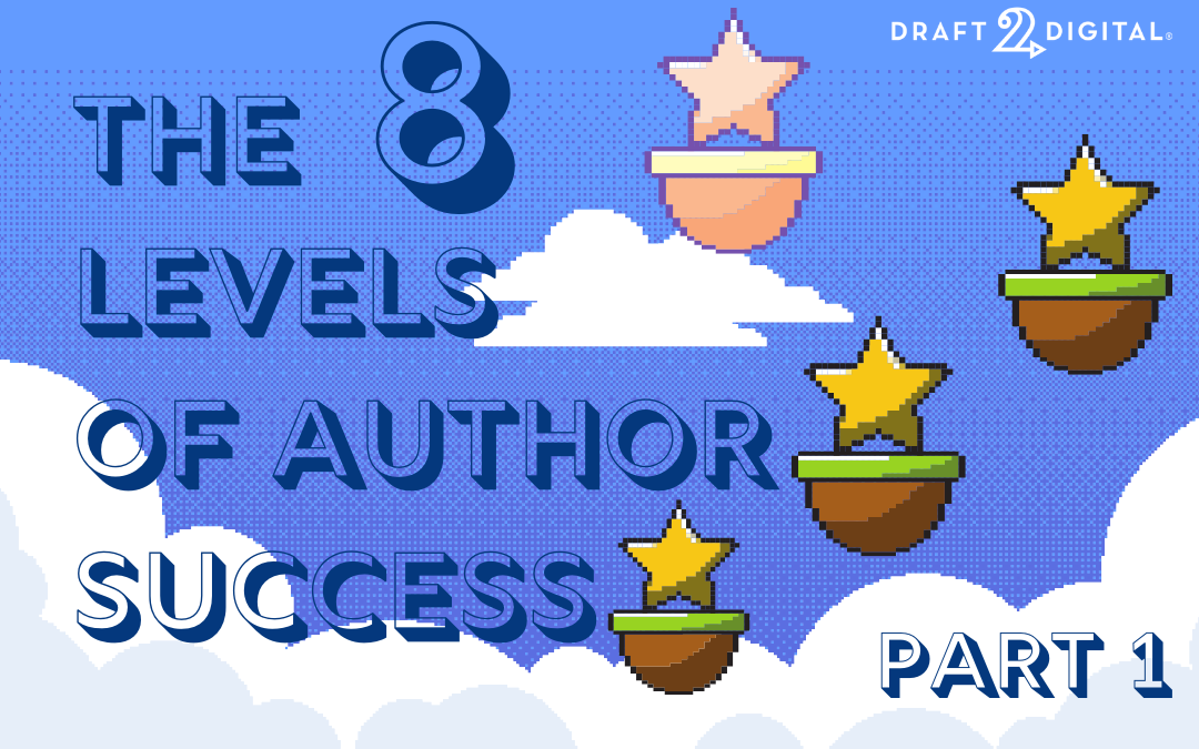 The Eight Levels of Author Success – Part 1