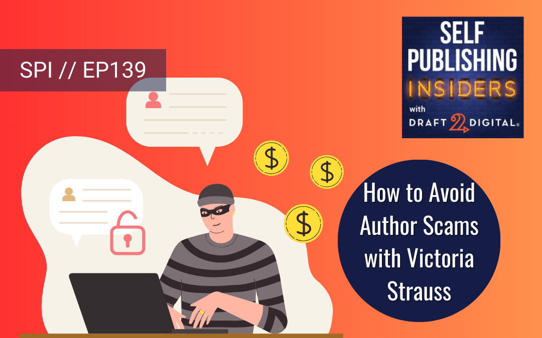 How to Avoid Author Scams with Victoria Strauss // EP139