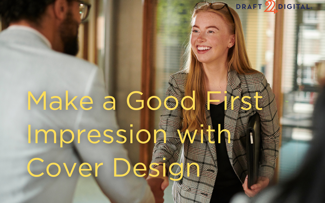 Make a Good First Impression with Cover Design