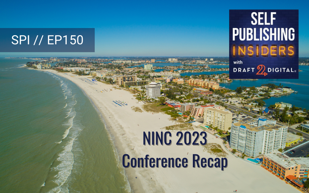 NINC 2023 Conference Recap // EP150