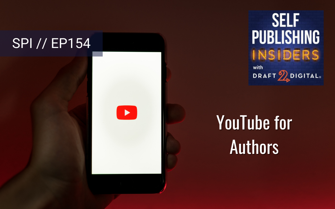 YouTube for Authors // EP154
