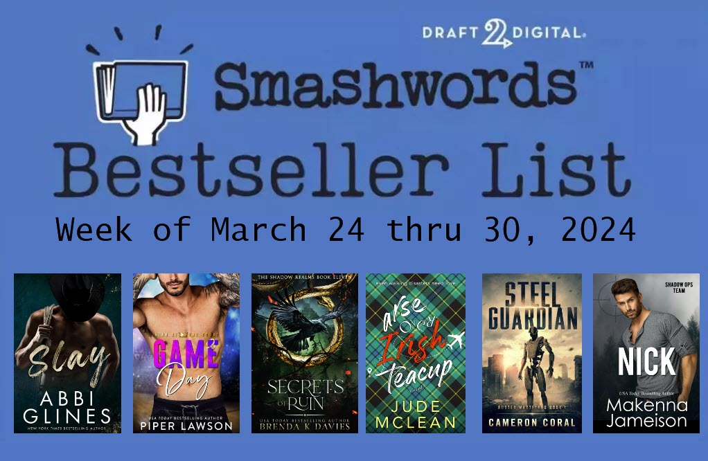 Smashwords Bestselling Indie Authors of the Week – March 30, 2024
