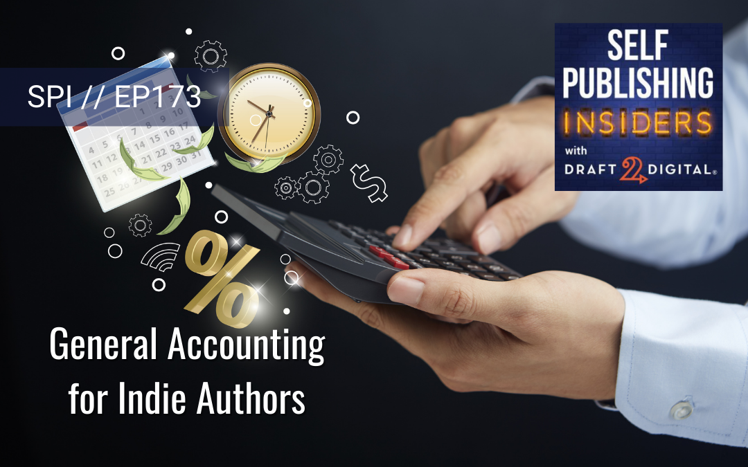 General Accounting for Indie Authors // EP173