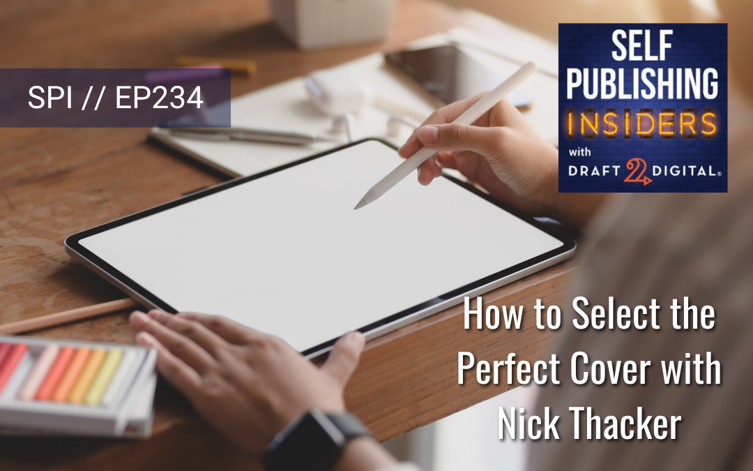 How to Select the Perfect Cover with Nick Thacker