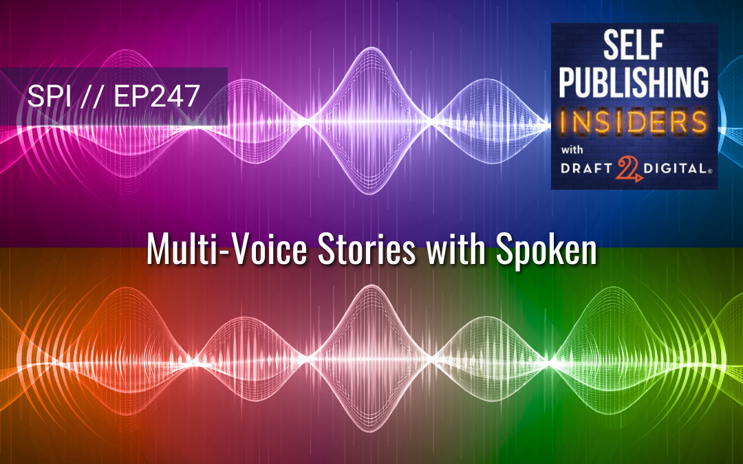 Multi-Voice Stories with Spoken // EP247